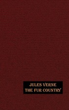 Jules Verne | The Fur Country