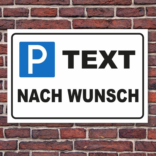 Parkplatzschild mit wunschtext - parkplatzschild,