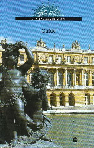 Chateau versailles guide - chateau,