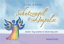 Schutzengel impulse jeden tag - impulse:,