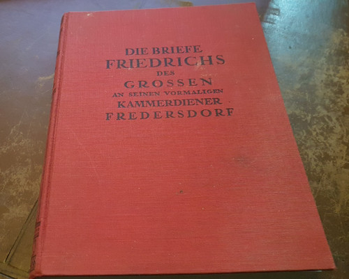 Die briefe friedrichs des - briefe,
