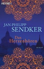 Das Herzenhören: Roman von Sendker, Jan-Philipp | Buch | Zustand sehr gut