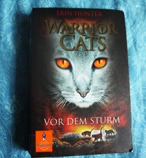 Warrior Cats vor dem Sturm von Erin Hunter...