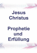 Jesus christus prophetie und - prophetie,