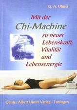 Mit der Chi-Machine zu neuer Lebenskraft, Vitalität u... | Book | condition good