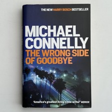 Michael Connelly, The wrong side of goodbye