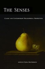 The Senses: Classic and Contemporary Philosophical Persp... | Buch | Zustand gut