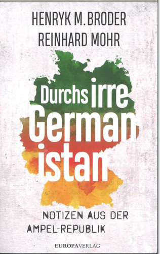 Durchs irre germanistan - germanistan,