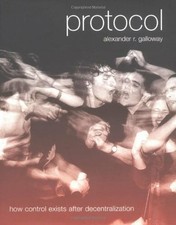 Protocol: How Control Exists After Decentralization (Leonardo Buch MIT Press
