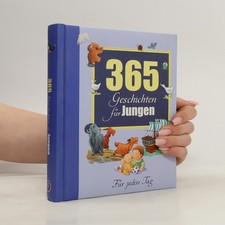 365 geschichten für jungen - geschichten,