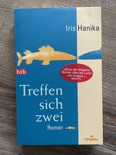 Treffen sich zwei, Iris Hanika, Taschenbuch, sehr gut