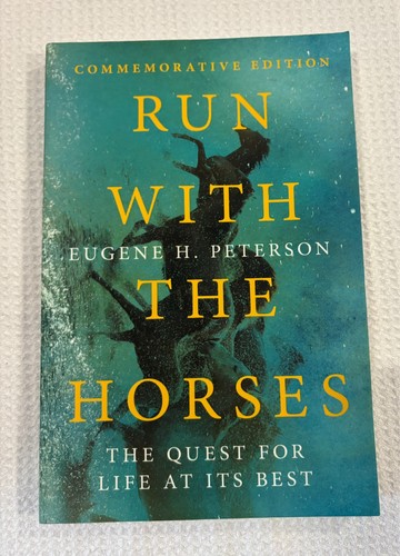 Run with the horses - with,