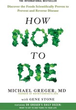 How Not to Die - Greger