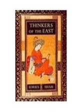Thinkers the east idries - thinkers, of