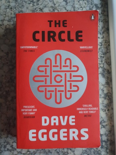 Dave eggers the circle - eggers,