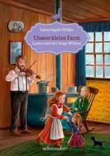 Unsere kleine Farm 5. Laura und der lange Winter | Laura Ingalls Wilder | 2017