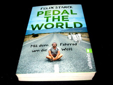 Felix Starck - Pedal the World - Mit dem Fahrrad um die Welt