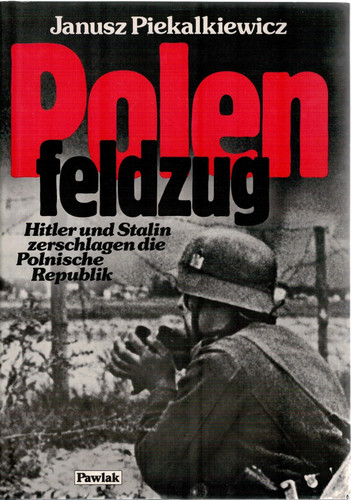 Polenfeldzug 1939 sachbuch - polenfeldzug,