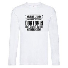 Neuste Studien: Doktorin | Doktorand | Doktortitel Long Sleeve Weiß
