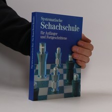 Systematische schachschule - systematische,