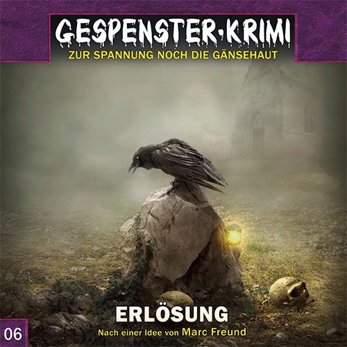 Gespenster krimi erlösung - gespenster-krimi, 06: