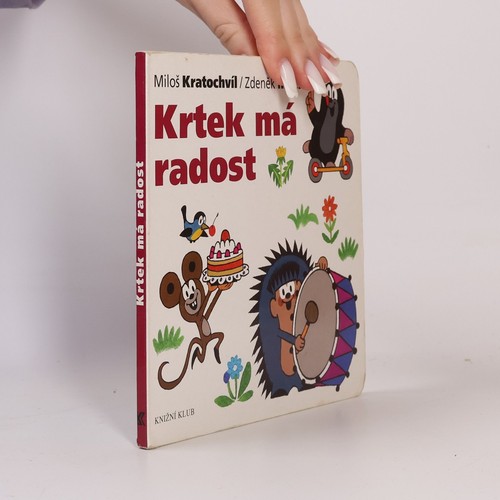 Krtek má radost zdeněk - krtek,