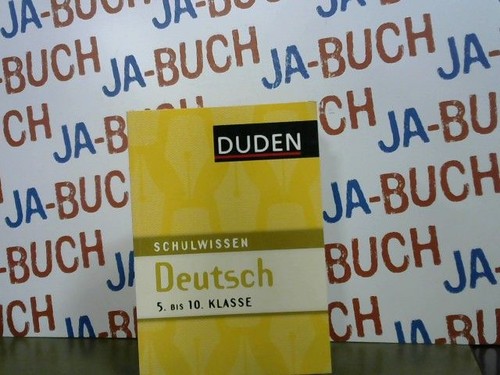 Duden schulwissen deutsch - duden,, schulwissen;