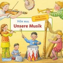 Hör mal (Soundbuch): Unsere Musik: Zum Hören, Schauen un... | Buch | Zustand gut