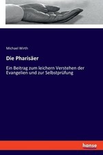 Die Pharisäer: Ein Beitrag