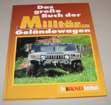 Das große Buch der Militär Geländewagen - Ein Offroad Sachbuch - Gaz, Land Rover