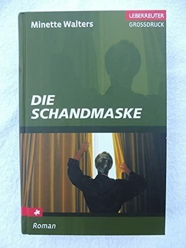 Die schandmaske ueberreuter - die,