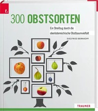 300 Obstsorten | Ein Streifzug