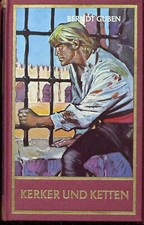 Karl May - Berndt Guben - Kerker und Ketten - Erstausgabe - top Zustand