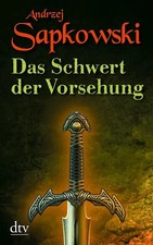 Das schwert der - schwert, vorsehung