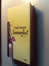 Frank Goosen, Sommerfest 💥