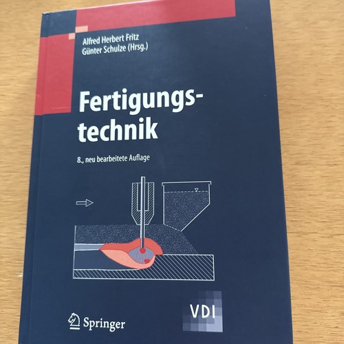 Fertigungstechnik - , (vdi-buch)