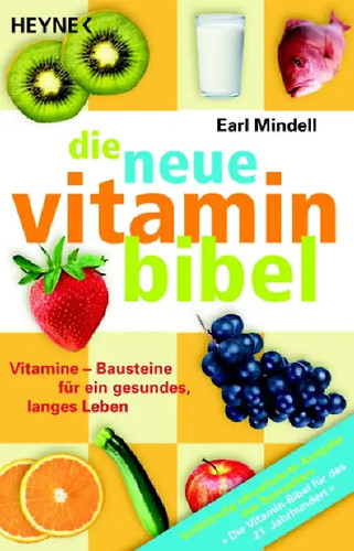 Die neue vitamin - neue, vitamin-bibel