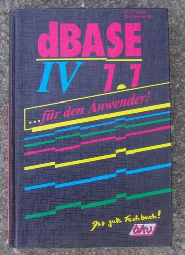 Dbase für den anwender - dbase, iv