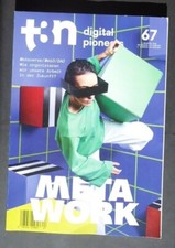 t3n digital pioneers,  Nr. 67, 2. Quartal 2022. META WORK. Magazine