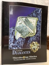Mineralientage München : Messethemenheft 2000. Funkelnde Diamanten . Mineralient