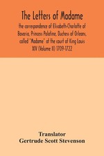 The letters of Madame, the