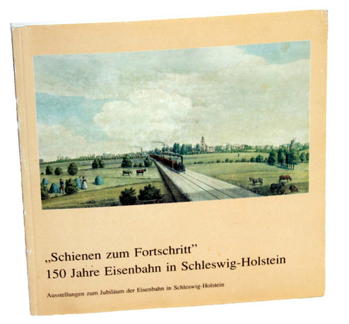 Schienen zum fortschritt 150 - fortschritt,
