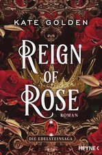 Kate Golden / Reign of Rose -