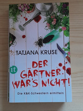 Der Gärtner war' s nicht von