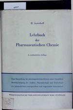 Lehrbuch der Pharmazeutischen Chemie. Auterhoff, Harry: