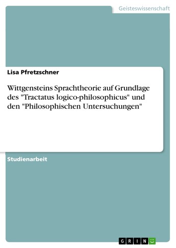 Wittgensteins sprachtheorie - wittgensteins,