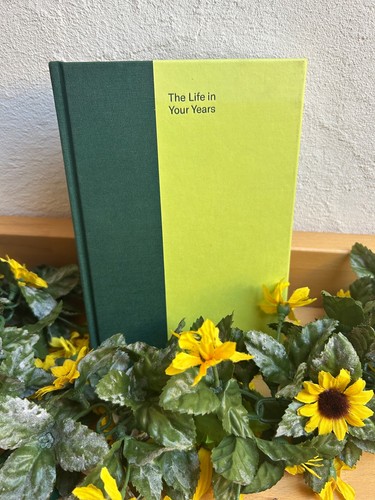 The life your years - in,