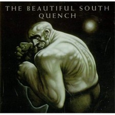 The Beautiful South - Quench /