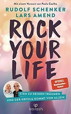 Rock Your Life: Steh zu deinen Träumen und der Erfolg ko... | Buch | Zustand gut