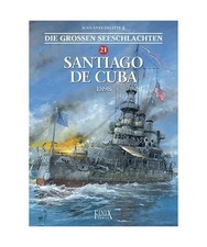 Die Großen Seeschlachten / Santiago de Cuba 1898, Jean-Yves Delitte